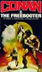 [Conan the Barbarian 01] • Conan the Freebooter